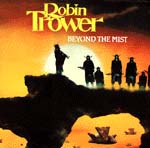 Trower, Robin - Beyond The Mist