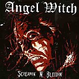 Angel Witch - Screamin' 'N' Bleedin'