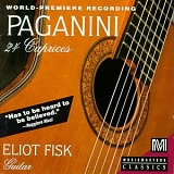 Eliot Fisk - Paganini: 24 Caprices