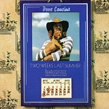 Dave Cousins - Two Weeks Last Summer (1972)