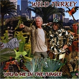 Wild Turkey - Turkey (1972)