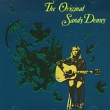 Sandy Denny - The Original Sandy Denny