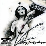 Dirty Pretty Things - Waterloo to Anywhere