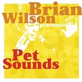 Brian Wilson - Pet Sounds Live