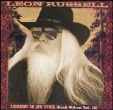 Leon Russell - Hank Wilson, Vol. 3: Legend in My Time