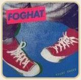 Foghat - Tight Shoes