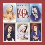 Go-Go's - God Bless The Go-Go's