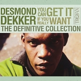 Desmond Dekker - You Can Get It If You Really Want