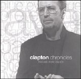 Eric Clapton - Clapton Chronicles: The Best of Eric Clapton