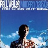 Paul Weller albums@128kbps (as solo artist) - Modern Classics: Greatest Hits