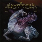 MASTODON - REMISSION