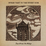 Spires That in the Sunset Rise - Four Winds The Walker