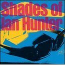 Ian Hunter - Shades Of Ian Hunter