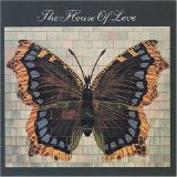 The House Of Love - The House Of Love