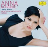 Anna Netrebko, Wiener Philharmoniker - Gianandrea Noseda - DG 111 - CD 38 Anna Netrebko - Opera Arias