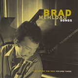 Brad Mehldau - The Art of the Trio, Vol. 3: Songs