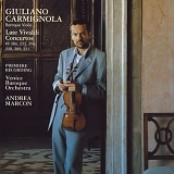 Giuliano Carmignola - Late Vivaldi Concertos
