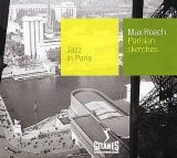 Max Roach - Parisian sketches