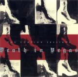 Death In Vegas - The Contino Sessions