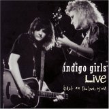 Indigo Girls - Live: Back On The Bus, Y'all