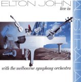 Elton John - Live In Australia With The Melbourne Symphony Orchestra