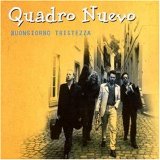 Quadro Nuevo - Buongiorno Tristezza