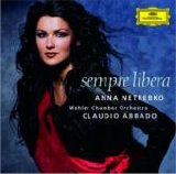 Anna Netrebko - Sempre libera