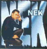 Nek - Lei, gli amici e tutto il resto