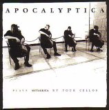 Apocalyptica - Plays Metallica By Four Cellos