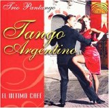 Trio Pantango - Tango Argentino-El Ultimo Cafe