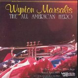 Wynton Marsalis - The All American Hero