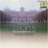 Tamás Vásáry - Frédéric Chopin Klavierkonzerte Nr. 1 & 2
