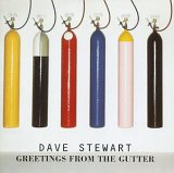 Dave Stewart - 1994 Greetings From The Gutter