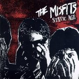 The Misfits - Static Age