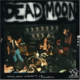 Dead Moon - Nervous Sooner Changes