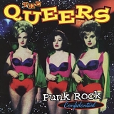 The Queers - Punk Rock Confidential
