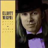 Elliott Murphy - Party Girls, Broken Poets