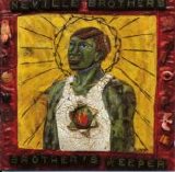 The Neville Brothers - Brother's Keeper