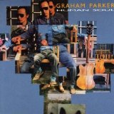 Graham Parker - Human Soul