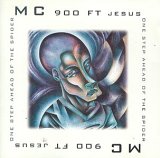 MC 900 Ft Jesus - One Step Ahead of the Spider