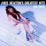 Juice Newton - Juice Newton's Greatest Hits (And More)