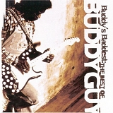 Guy, Buddy (Buddy Guy) - Buddy's Baddest (The Best Of Buddy Guy)