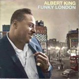 Albert King - Funky London