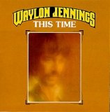 Jennings, Waylon - This Time
