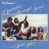Quicksilver Messenger Service - Solid Silver