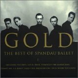 Spandau Ballet - Gold: The Best Of Spandau Ballet