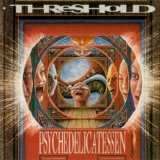 Threshold - Psychedelicatessen