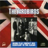 Yardbirds - The Best of British Rock