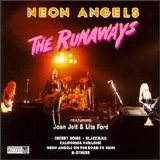The Runaways - Neon Angels