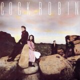Cock Robin - Cock Robin
